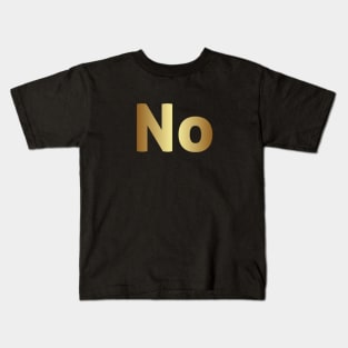 No Kids T-Shirt